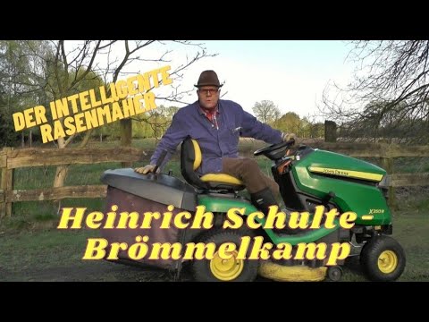John Deere X350R - der intelligente Rasenmäher! Comedy mit Bauer Heinrich Schulte-Brömmelkamp