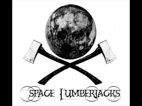 Space Lumberjacks - Si Vis Pacem Para Bellum
