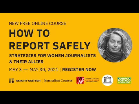How to report safely: Strategies for women journalists and their allies