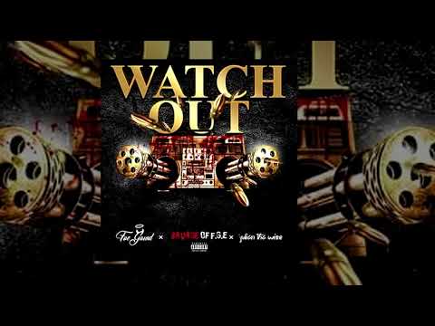 $avage & Julian Tha Wise - Watch Out feat. Foe Gawd (Official Audio)