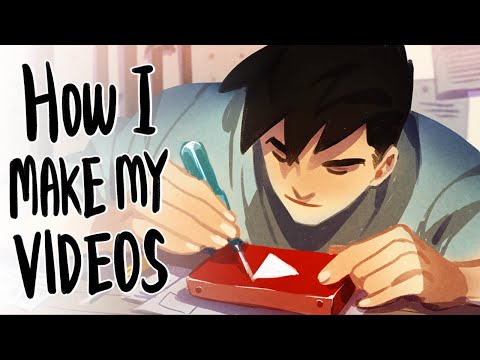 How I Make My Videos (The Entire Behind-The-Scenes Process)