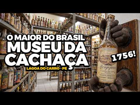 MAIS DE 15MIL GARRAFAS! MAIOR MUSEU CACHAÇA DO BRASIL!