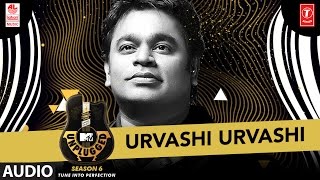 MTV Unplugged Season 6 :Urvashi Uravashi Song  AR 