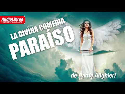 El paraiso. La divina comedia de Dante. Audiolibro.