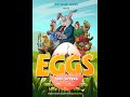 Eggs 2021 Full Movie