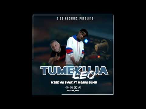 Dj chitoto master X Mzee Wa bwax ft Msaga sumu--Tumekuja Leo