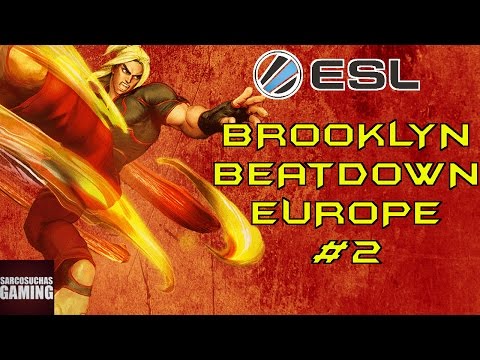 Street Fighter V - ESL Europe Brooklyn Beatdown #2