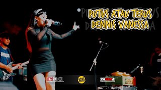 Download lagu Dennis Vanessa Putus atau Terus Live Cover Zarima ... mp3