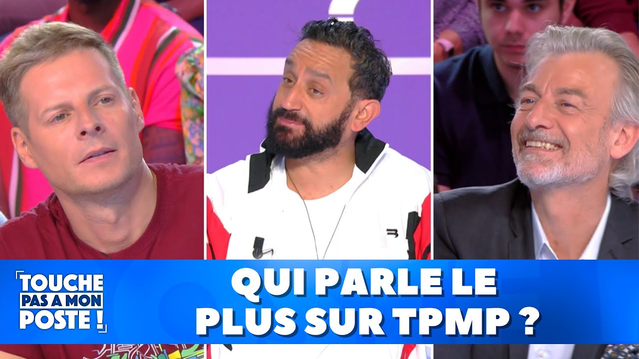 Qui parle le plus sur TPMP ?
