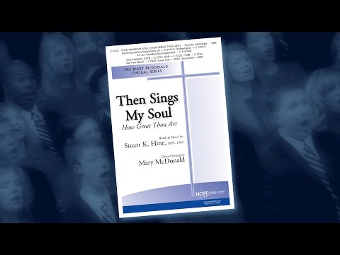 Then Sings My Soul - How Great Thou Art - Misc Praise Songs