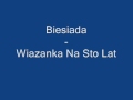 Biesiada Wiazanka Na Sto Lat 
