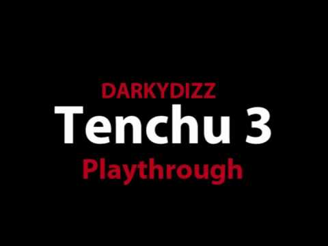 Tenchu 3 Rikimaru Playthrough trailer/intro