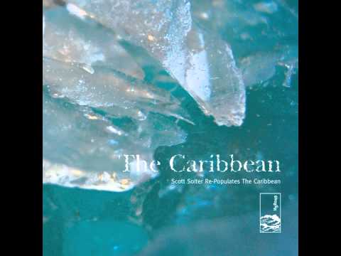 The Caribbean - 'Do You Believe in Dinosaurs (Scott Solter Remix)'