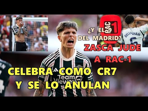 GARNACHO CELEBRACIÓN FAKE como CRISTIANO vs ARSENAL | ZASCA BELLINGHAM a RAC 1 vs GETAFE
