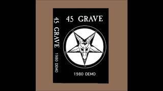 45 Grave - Change Your Mind (Choices) (California, deathpunk)