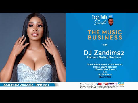 The Music Business with DJ Zandimaz