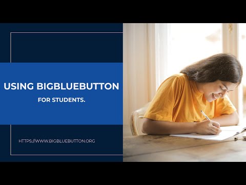 BigBlueButton Overview for Students (viewers)