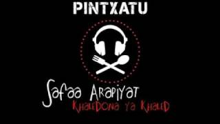 Saffa Arapiyat - Pintxatu - khaledona ya khaled