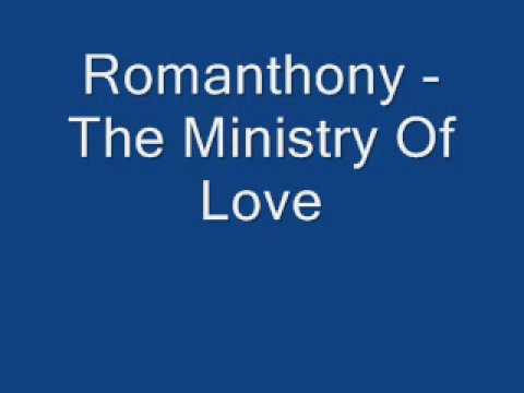 Romanthony - The Ministry Of Love