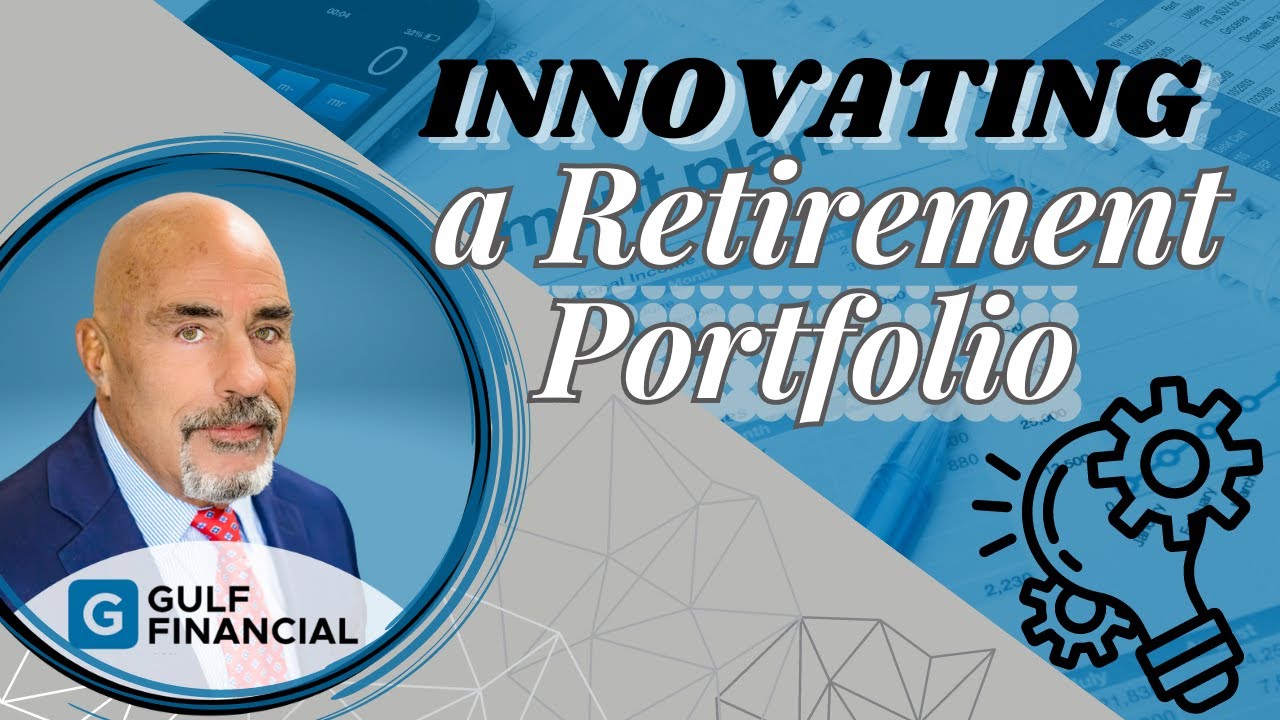 Innovating a Retirement Portfolio
