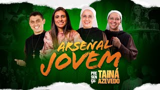 Live para Jovens - Arsenal Jovem | Tainá Azevedo | Hesed - 25/09