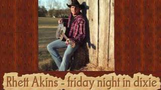 Rhett Akins Friday Night In Dixie