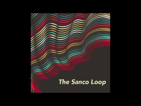 Sweetheart - The Sanco Loop