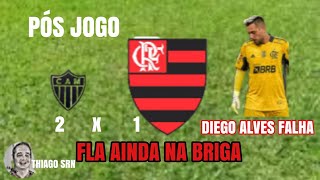 PÓS JOGO ATLÉTICO MG X FLAMENGO / FLA TÁ NA BRIGA ! VEJA A NOTA DOS JOGADORES !