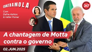 Contramola - A chantagem de Motta contra o governo - 2.6.25