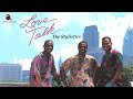 The Stylistics - Love Talk