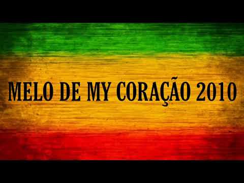 Melo de My Coração 2010 ( Limpo )