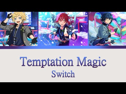 【ES!】Temptation Magic | Switch full color coded lyrics【ENG/ROM ...