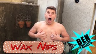 Ben Phillips | Wax Nips - I've had a **** - PRANK!!!