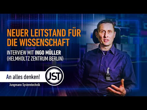 Neuer Leitstand für die Wissenschaft - Interview mit Ingo Müller (Helmholtz Zentrum Berlin)