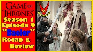 Game of Thrones Season 1 Episode 9 &quot;Baelor&quot; Recap &amp; Review
