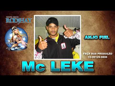 Mc Leke - Anjo Mais Fiel - Florida Mix 2020 DJ Rodjhay