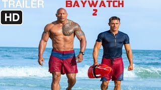 BAYWATCH 2 - (2021)Movie Trailer Concept