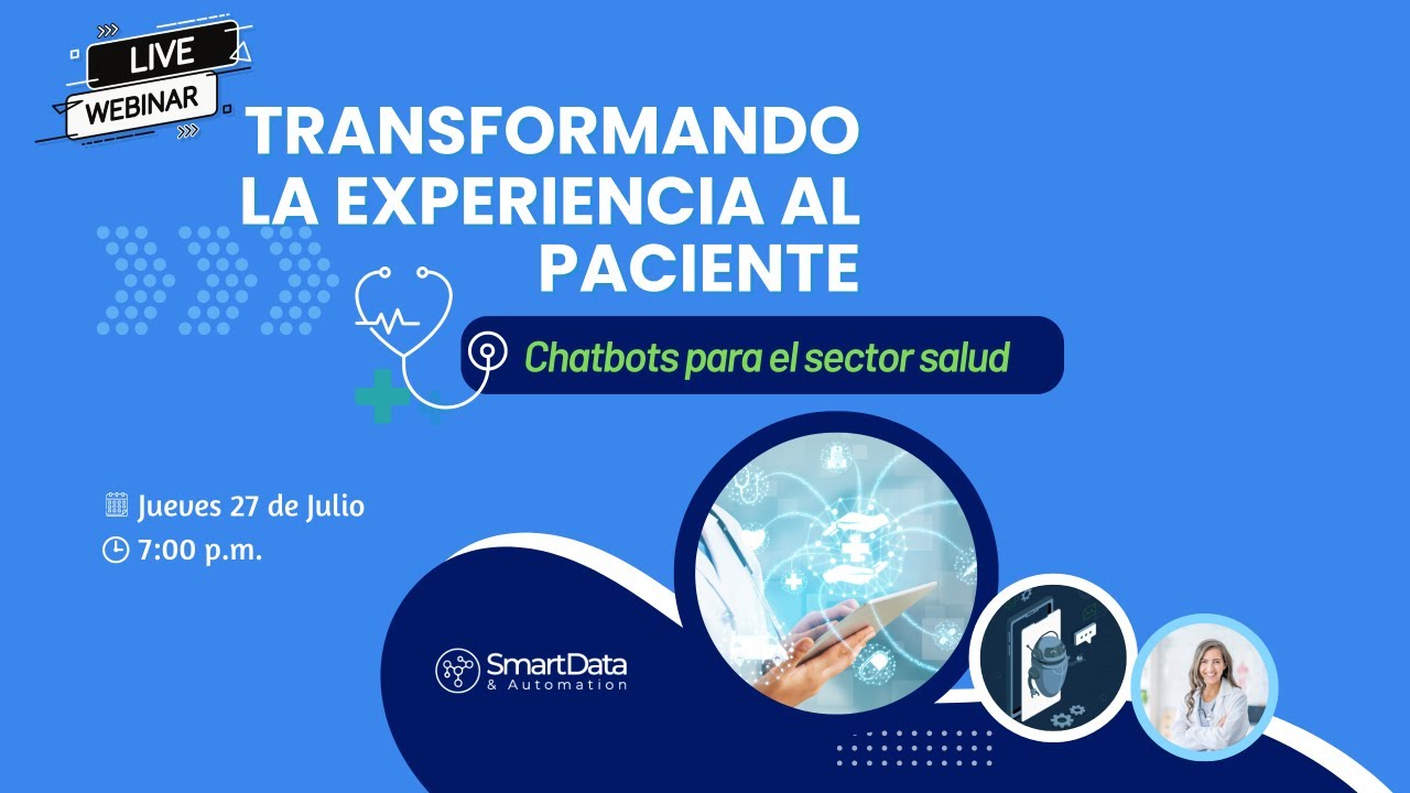 Transformando la experiencia al paciente: Chatbots para el Sector Salud