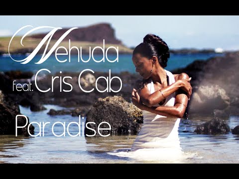 Nehuda - Paradise (Feat. Cris Cab)