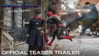 SPIDER-MAN: NO WAY HOME - Official Tamil Teaser Tr