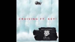 Jace - Cruising ft Key! (Prod. by DUCKO MCFLI) (Audio)