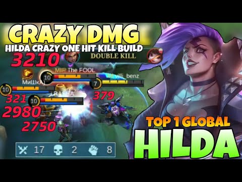 HILDA CRAZY ONE HIT KILL BUILD 100% BROKEN DMG! Hilda Best Build in 2022 | Top 1 Global Hilda | Mlbb