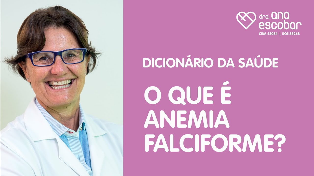 O que é anemia falciforme?
