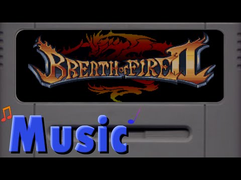 Game Music Breath of Fire 2 - Century of the Patriarch / snes