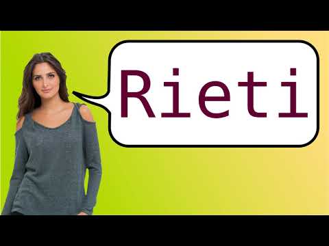 Como dizer 'Rieti' em ingles?