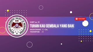 Download lagu NNBT 35. Tuhan Kau Gembala Yanga Baik mp3