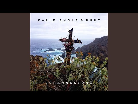 Juhannusyönä - Kalle Ahola