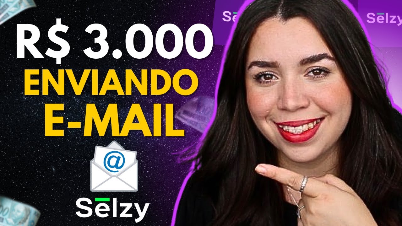 GANHE R$ 3.000 POR MÊS COM E-MAIL MARKETING GRATUITO SELZY