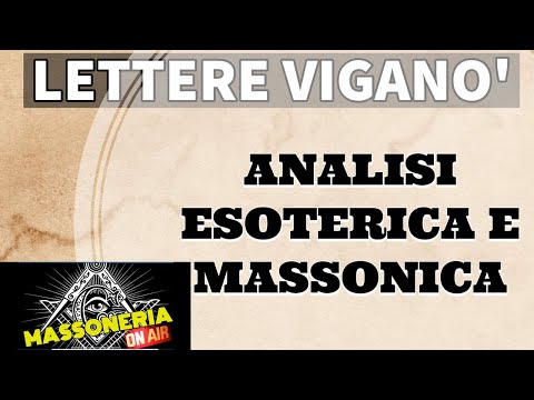 Lettere Mons. Viganò: analisi esoterica e massonica - MASSONERIA ON AIR - Puntata 38 - BN TV