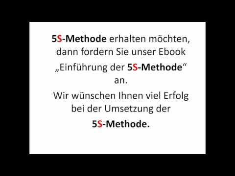 "5S Methode - Wie Sie zu einem aufgeräumten und gut strukturierten Arbeitsplatz kommen."